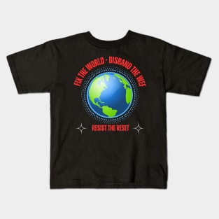 Fix the World - Disband the WEF Kids T-Shirt